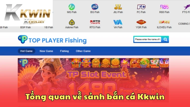 Tổng quan về sảnh bắn cá Kkwin