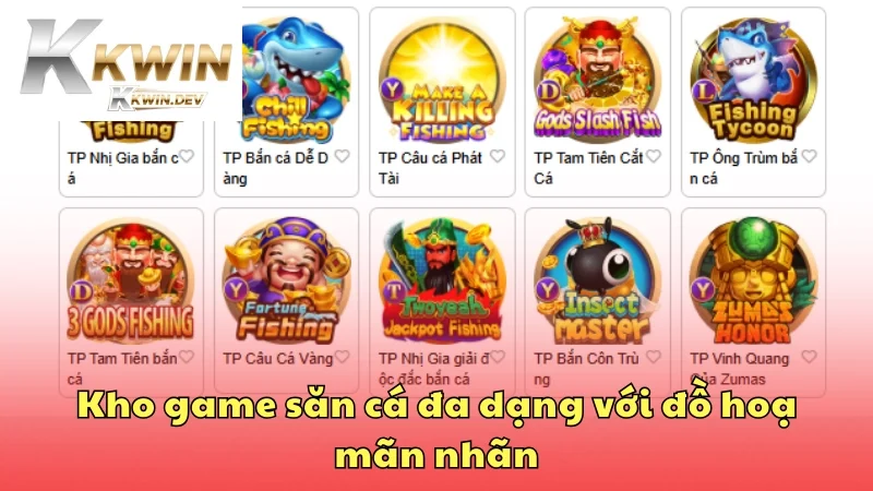 Kho game săn cá đa dạng với đồ hoạ mãn nhãn