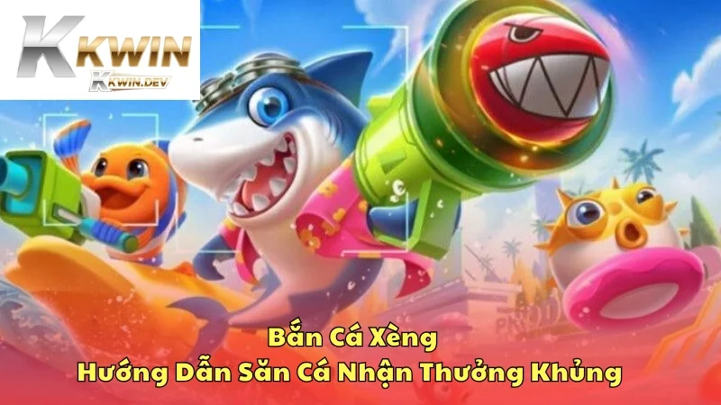 Bắn cá xèng