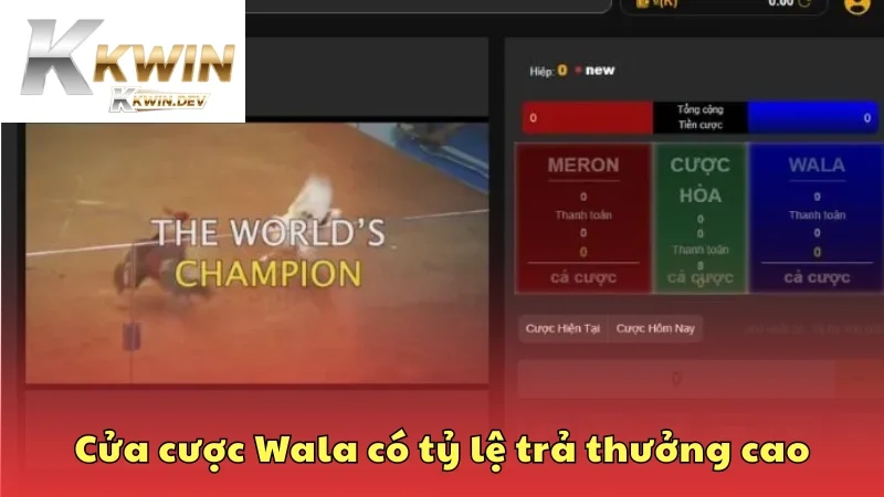 Cửa cược Wala có tỷ lệ trả thưởng cạnh tranh