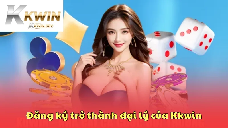 Hướng dẫn đăng ký trở thành đối tác của Kkwin