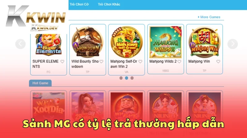 Sảnh MG có tỷ lệ trả thưởng hấp dẫn
