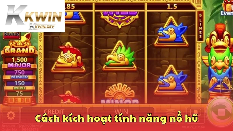 Hướng dẫn cách kích hoạt tính năng nổ hũ Thành Phố Mayan