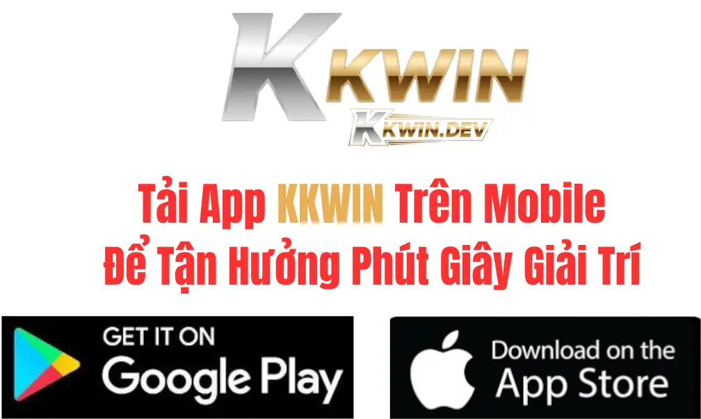 Tải app KKWIN