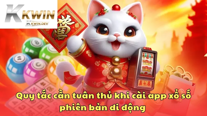 Quy tắc cần tuân thủ khi cài phiên bản di động 