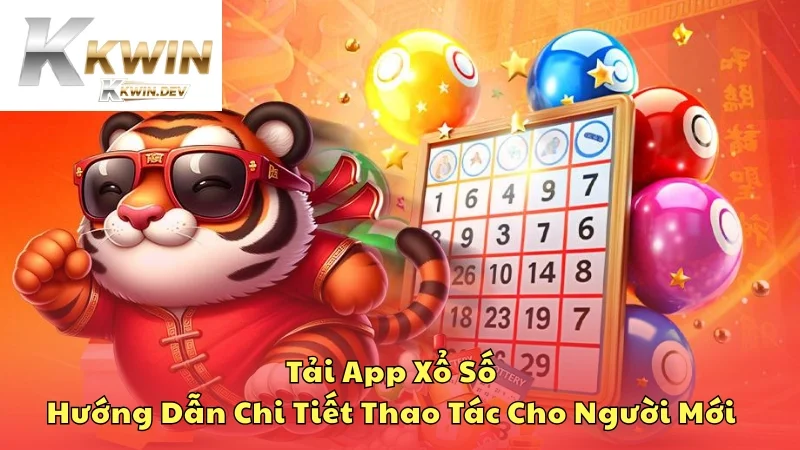 Tải app Xổ Số