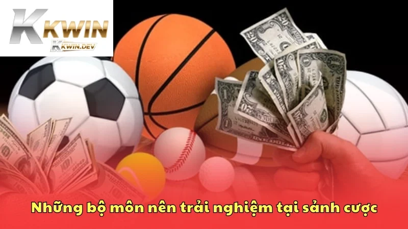 Tổng quan những loại hình đầu tư nên trải nghiệm tại sảnh cược