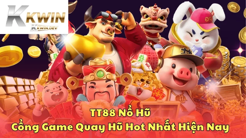 TT88 nổ hũ