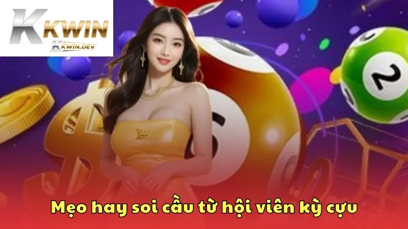Mách bạn mẹo hay soi cầu từ hội viên  kỳ cựu
