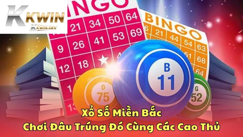 xổ số miền bắc